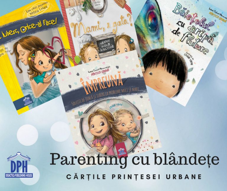 Parenting cu blândețe și cărțile Prințesei Urbane